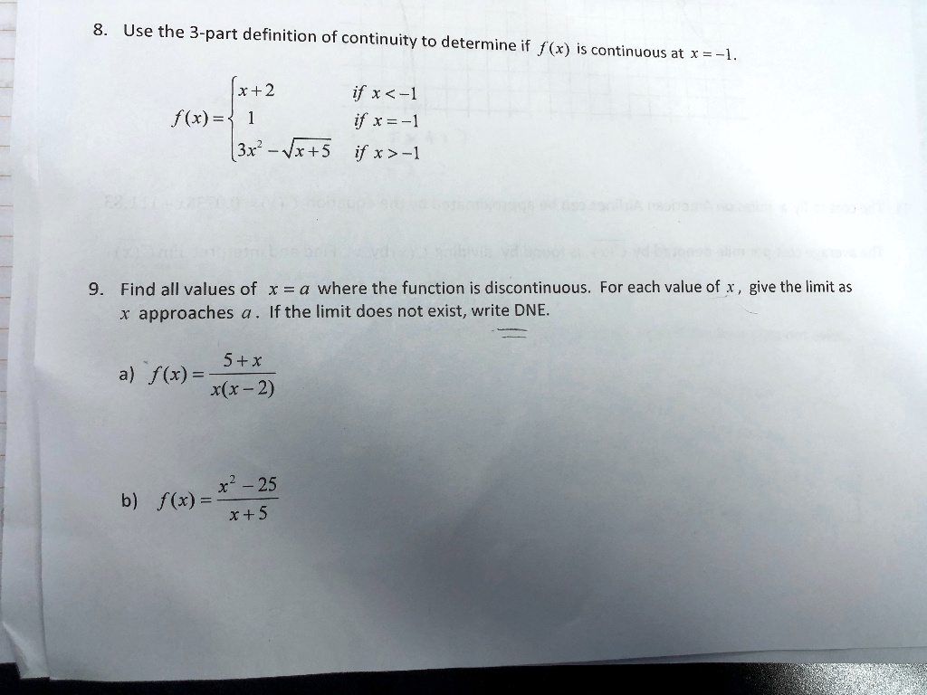 Solved Use The 3 Part Definition Of Continuity To Determine If F X Is