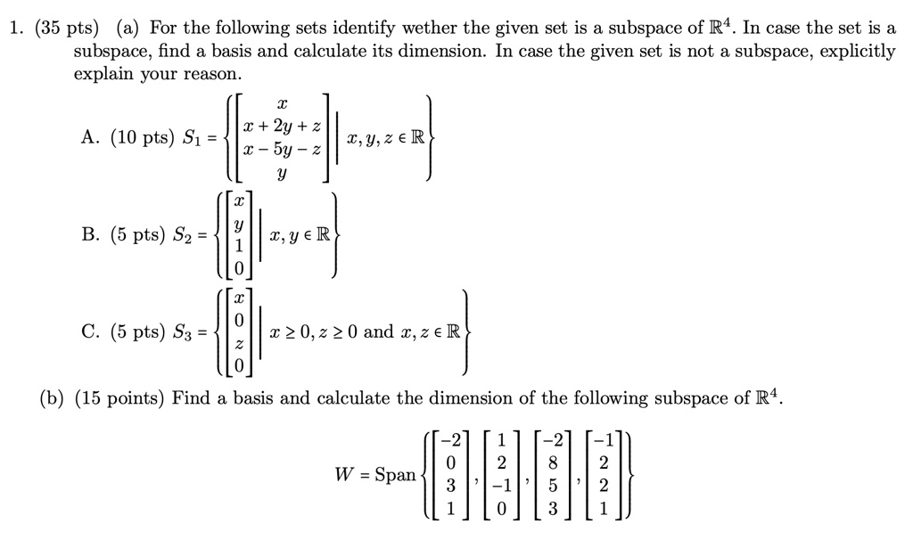 SOLVED: (a) For the following sets, identify whether the given set is a ...