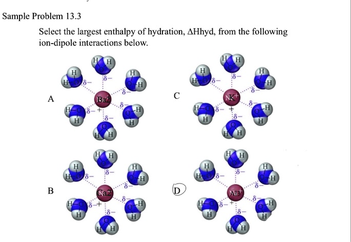 SOLVED: Sample Problem 13.3 Select the largest enthalpy of hydration ...