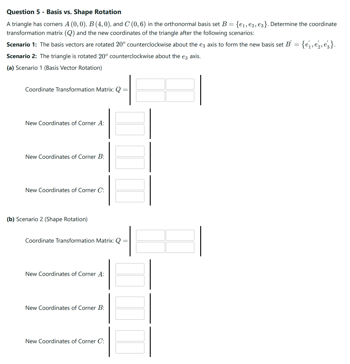 question 5 basis vs shape rotation a triangle has corners a00 b40 and ...