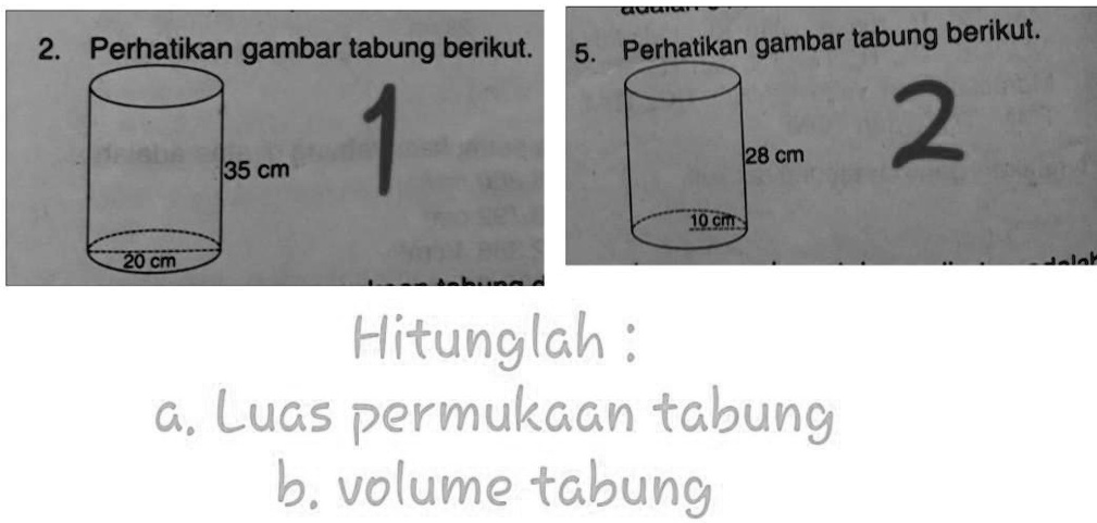 SOLVED: tomong jawab yang benar 2 Perhatikan gambar tabung berikut ...