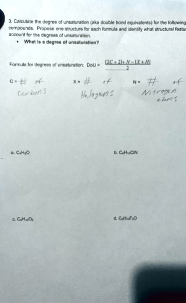 3. Calculate the degree of unsaturation (aka double bond equivalents ...