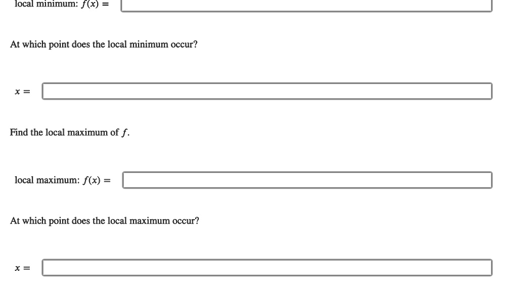 Local Minimum Worksheet local minimum: f(x) = At which point does the local minimum occur? x ...