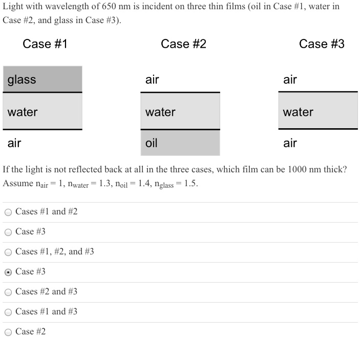 Light with wavelength of 650 nm is incident on three thin films (oil in ...