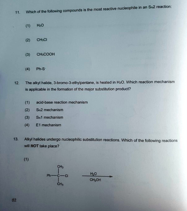 SOLVED:the most reactive nucleophile in an Sw2 reaction: Which of the ...