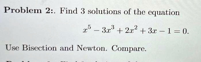 SOLVED: Use The Python Language To Write The Code. Thank You. Problem 2 ...