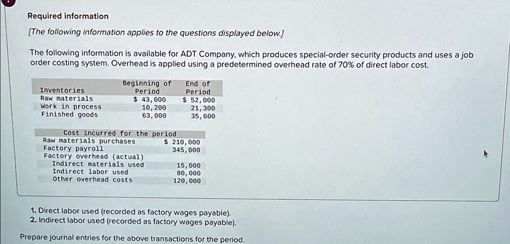 VIDEO solution: The following information is available for ADT Company ...