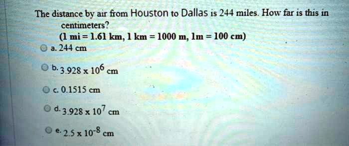 SOLVED The distance by air from Houston to Dallas is 244 miles