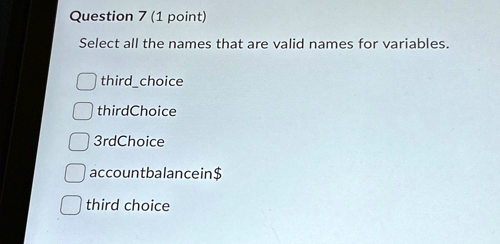 SOLVED: Question 7 (1 point) Select all the names that are valid names ...