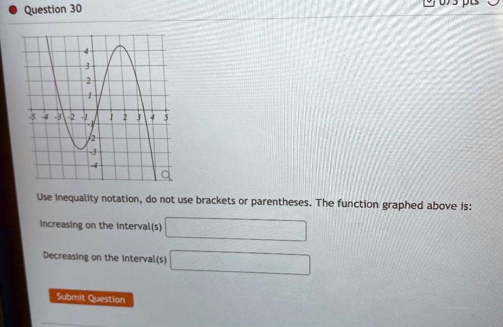 Question 30 Use inequality notation, do not use brackets or parentheses ...