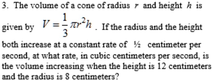 SOLVED: 3 The volume of a cone of radius and height h is 1 V = Irh ...