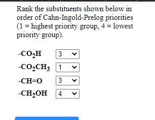 SOLVED: Rank the substituents shown below in order of Cahn Ingold ...