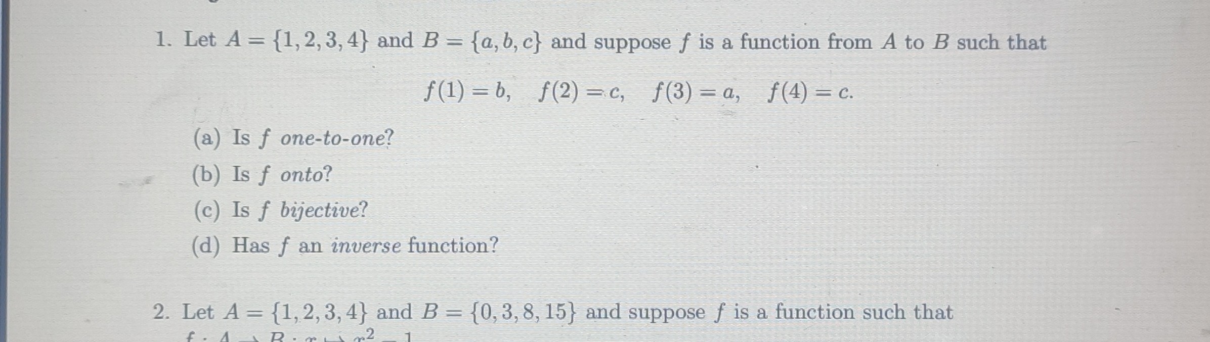 SOLVED: 1. Let A={1,2,3,4} And B={a, B, C} And Suppose F Is A Function ...