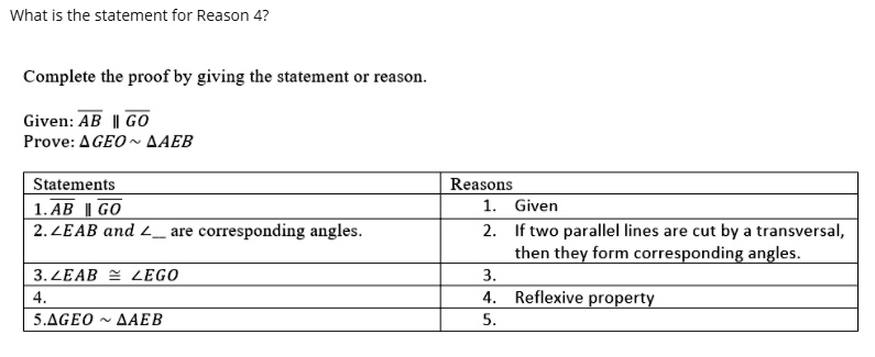 [GET ANSWER] what is the statement for reason 4 complete the proof by ...