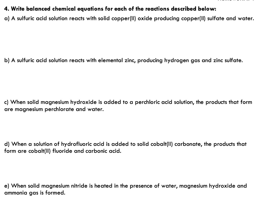 SOLVED 4. Write balanced chemical equations for each of the reactions