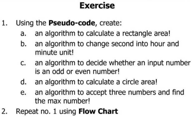 SOLVED: Using the Pseudo-code, create: a. An algorithm to calculate the ...
