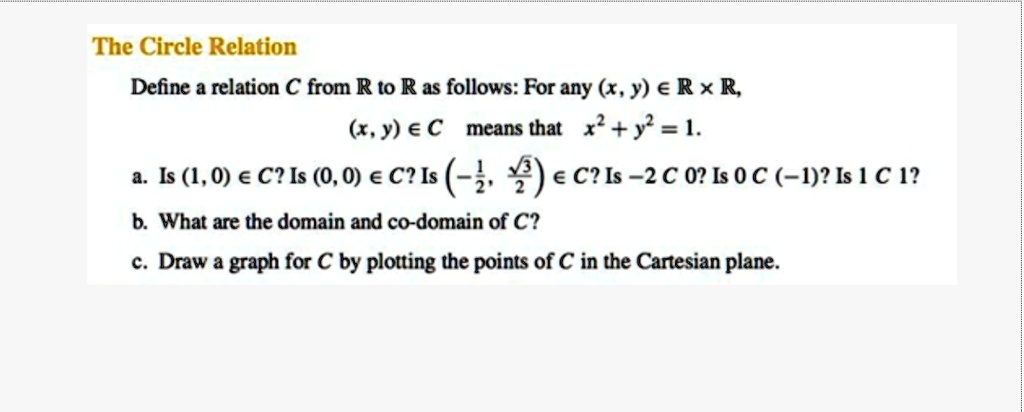 the-circle-relation-define-a-relation-c-from-r-to-r-as-follows-for-any