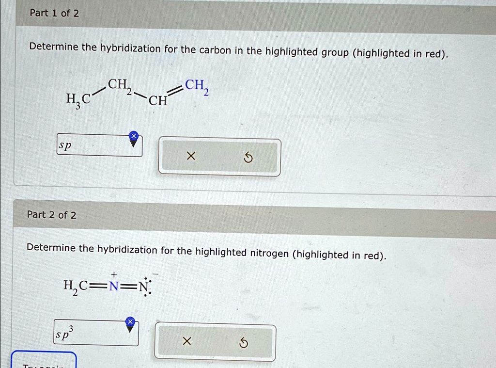 Part 1 of 2 Determine the hybridization for the carbon in the ...