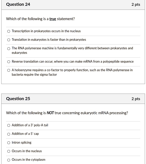 SOLVED Question 24 2 pts Which of the following is a true statement? Transcription in