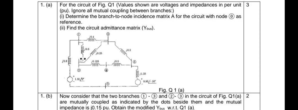 SOLVED: For the circuit of Fig. Q1 (Values shown are voltages and ...