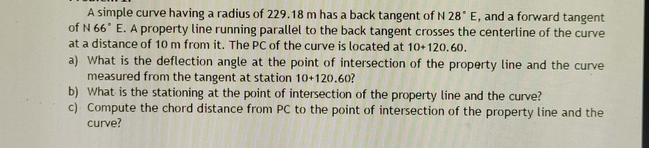[GET ANSWER] A simple curve having a radius of 229.18 m has a back ...