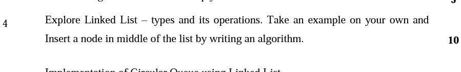 SOLVED: Explore Linked List types and its operations. Take an example ...
