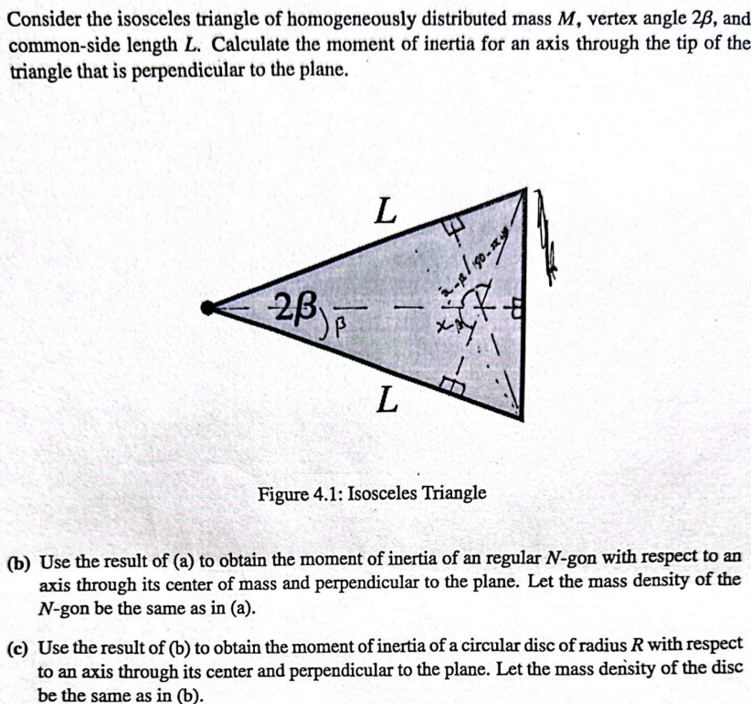 Consider the isosceles triangle of homogeneously distributed mass M ...