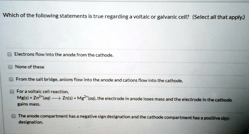 Which of the following statements is true regarding a voltaic or