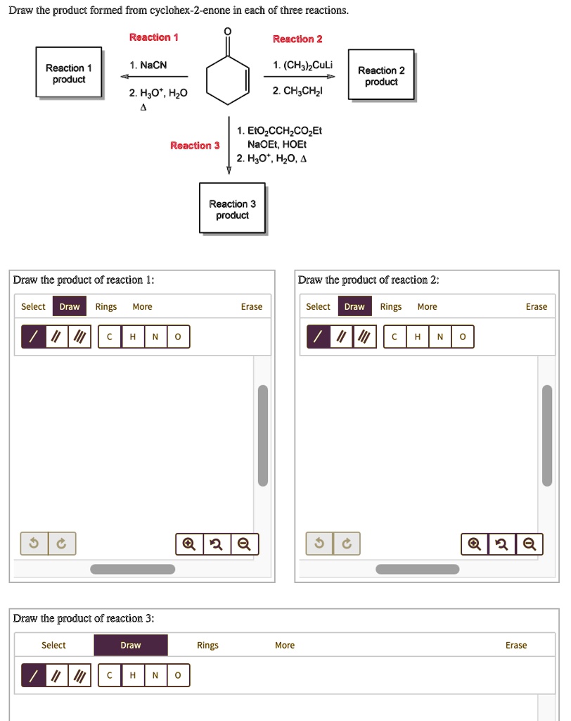 Draw the product fcrmed from cyclcnex 2 enone in each of...