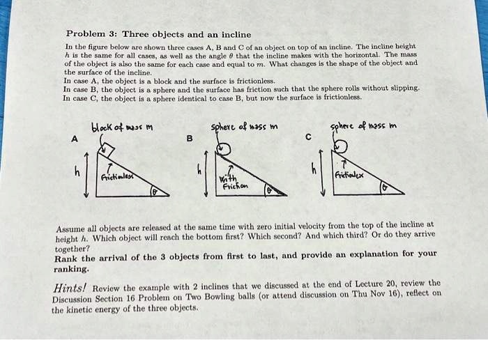 problem 3 three objects and an incline in the figure below are shown ...