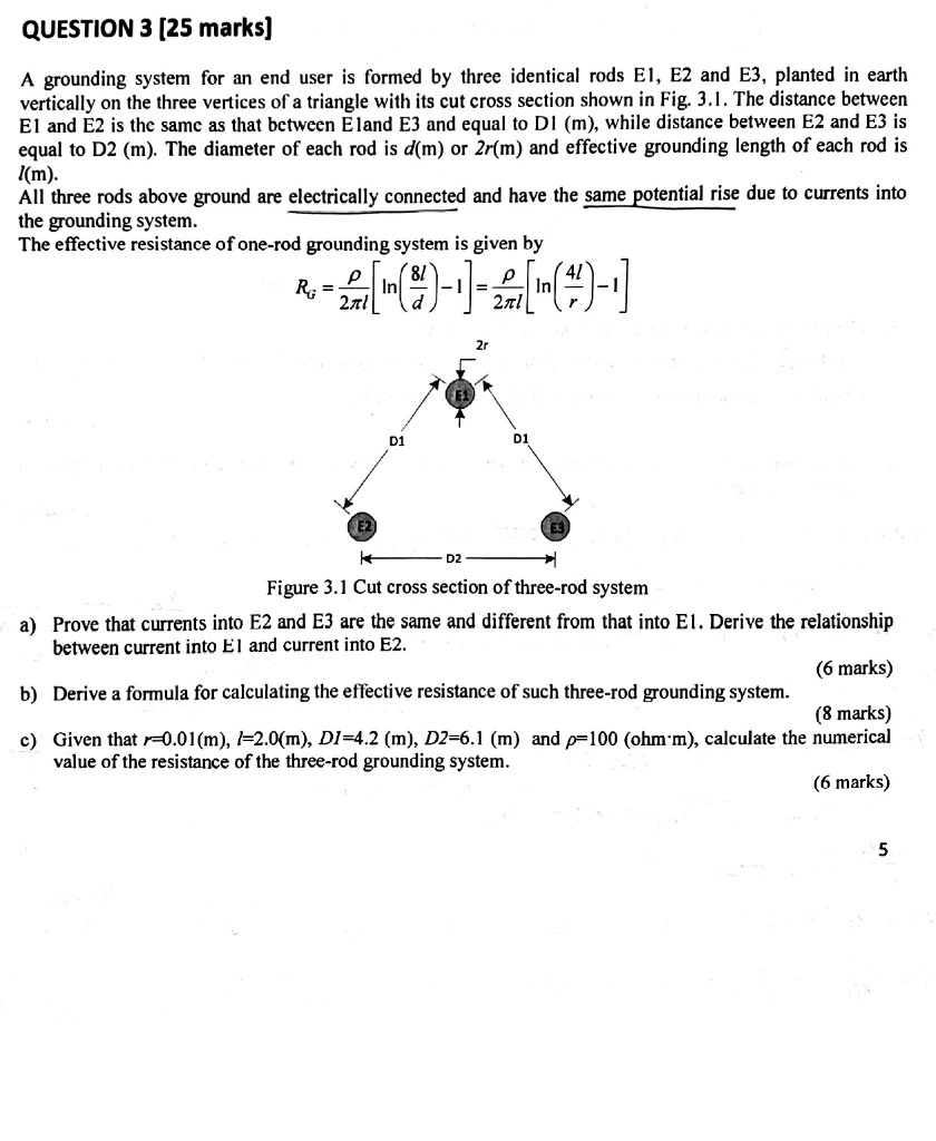 SOLVED: QUESTION 3 [25 marks] A grounding system for an end user is ...