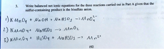 write balanced net ionic equations for the three reactions carried out ...