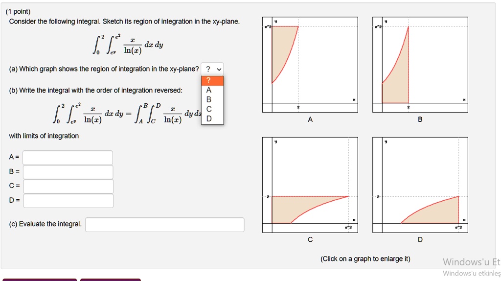 SOLVED: point) Consider the following integral. Sketch its region of ...