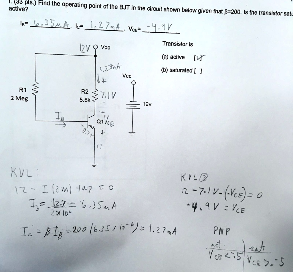 SOLVED: Active? Find the operating point of the BJT in the circuit ...