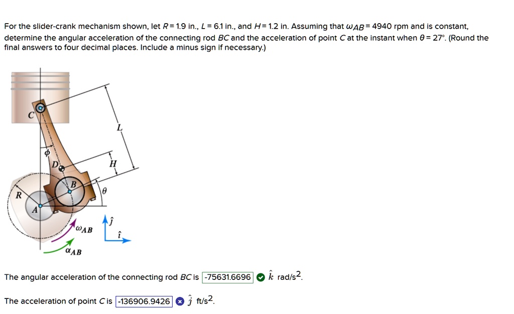 SOLVED: For The Slider-crank Mechanism Shown, Let R=1.9in., L=6.1 In ...