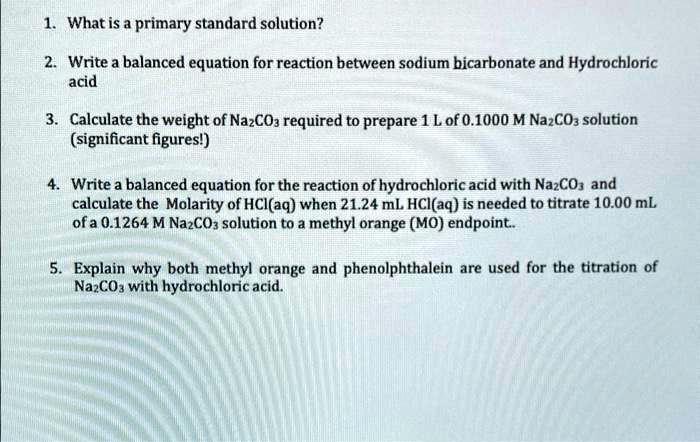SOLVED: 1. What is a primary standard solution? 2. Write a balanced