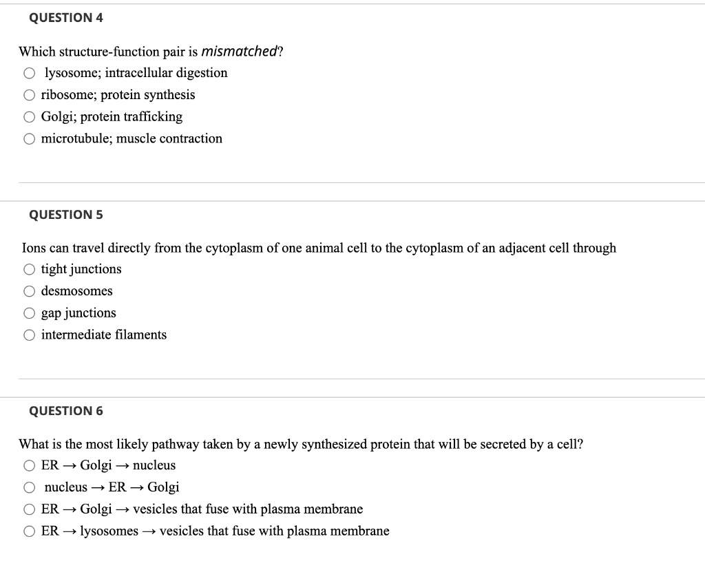 question 4 which structure function pair is mismatched lysosome