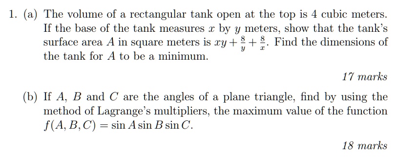 SOLVED: 1. (a) The volume of a rectangular tank open at the top is 4 ...