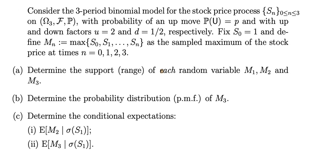 SOLVED: Consider the 3-period binomial model for the stock price ...