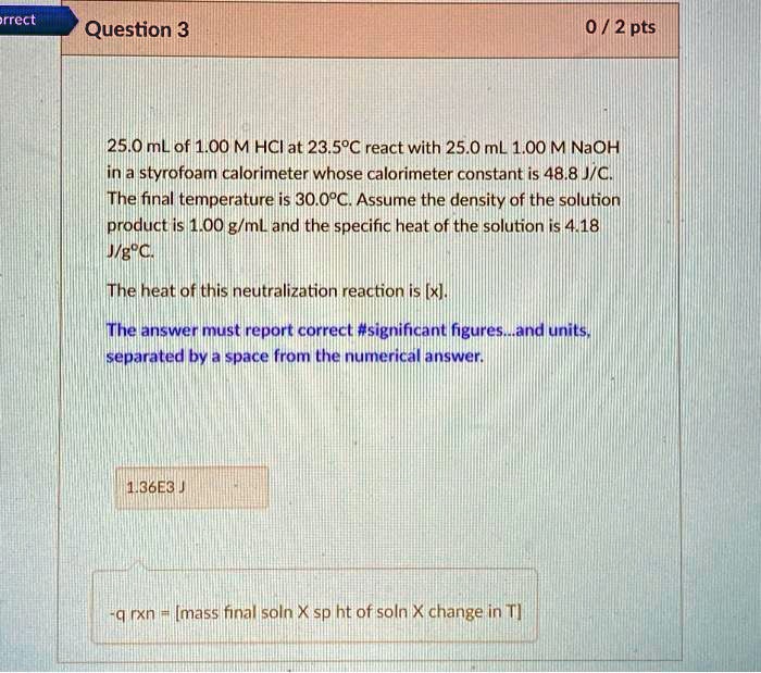 rrect question 3 0 2 pts 1250 ml of 100 m hcl at 2358c react with 250 ...