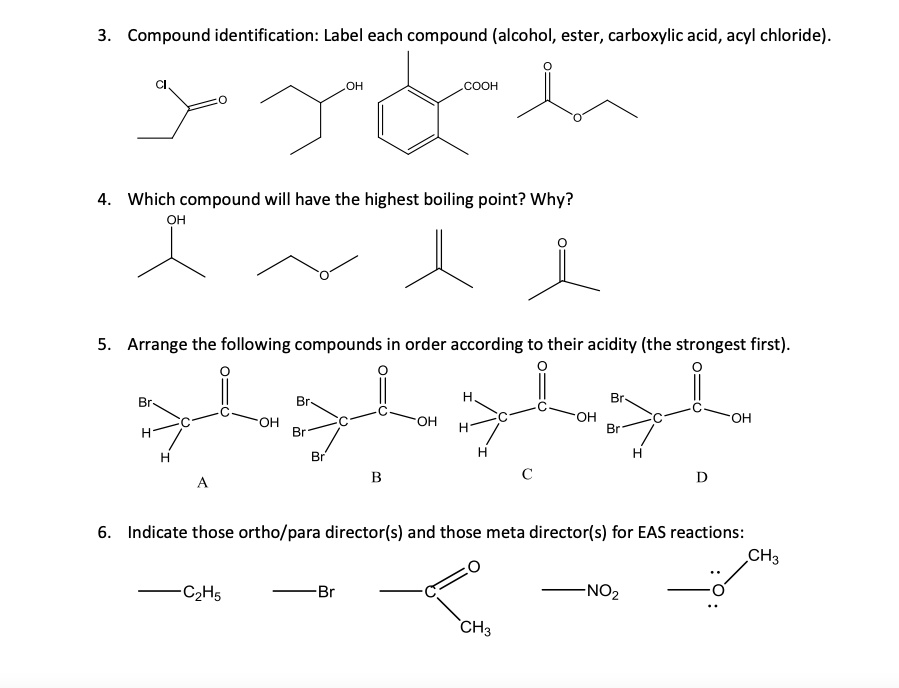 identification Label each compound (alcohol, ester