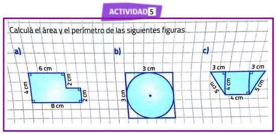 Calcula El Area Y El Perimetro De Las Siguientes Figuras