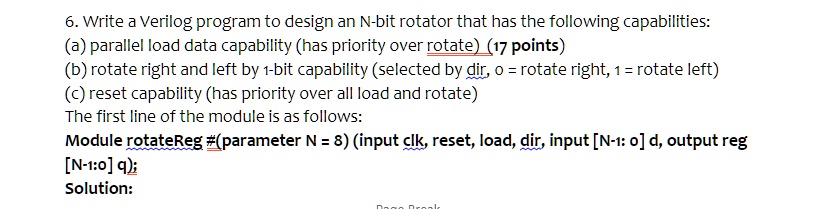 SOLVED: Write a Verilog program to design an N-bit rotator that has the ...