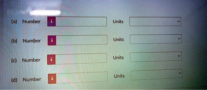 SOLVED:Number Units (b) Number Units Units Ic) Number Units Id) Number