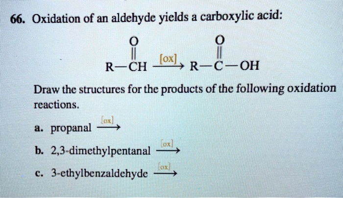 Solved66 Oxidation Of An Aldehyde Yields And Carboxylic Acid Tox Rch Ri Oh Draw The Structures 1153