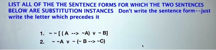 Sentence Form List LIST ALL OF THE THE SENTENCE FORMS FOR WHICH THE TWO SENTENCES BELOW ...