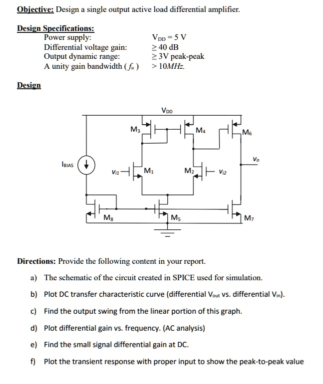 Objective: Design a single output active load differential amplifier ...