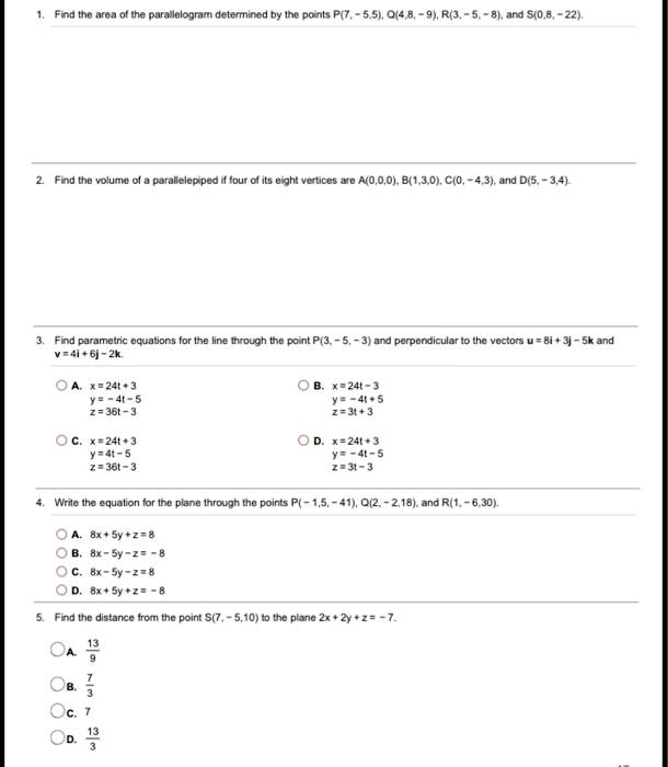 Solved Fnd Ino Nre Para Lelogmm Deterintd 5 51 014 8 R 3 5i0 8 Fid The Volume Ol Paraliclep Ped Tour L Its Eiqhi Vetlices Wo A 0 0 0 8 1 3 01 C O 431 341 Find Paramotnc Oquations