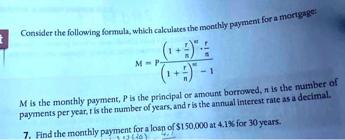 for a mortgage payment e consider the following formula which ...