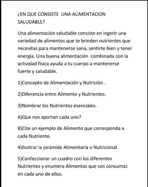 SOLVED: Ayuda!!!!! Por Favor éEN QUE CONSISTE UNA ALIMENTACION ...